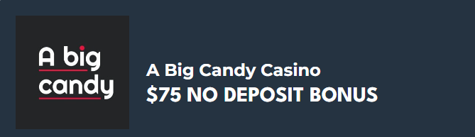 A Big Candy Casino 100 free chip no deposit