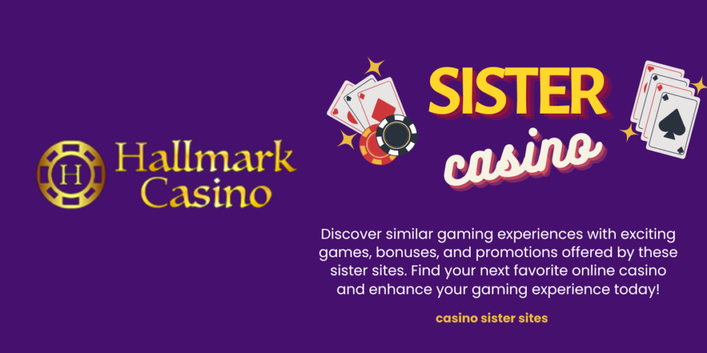 Hallmark Casino Sister Sites