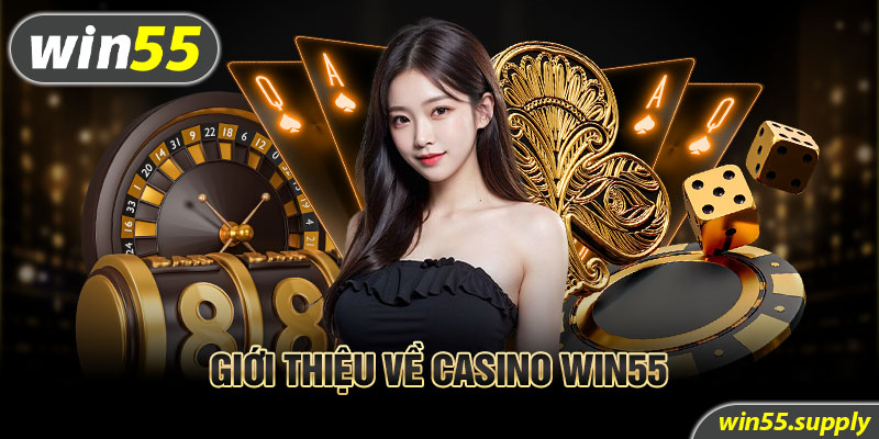 Win55 Casino