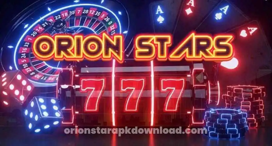 Orion Stars 777 Casino