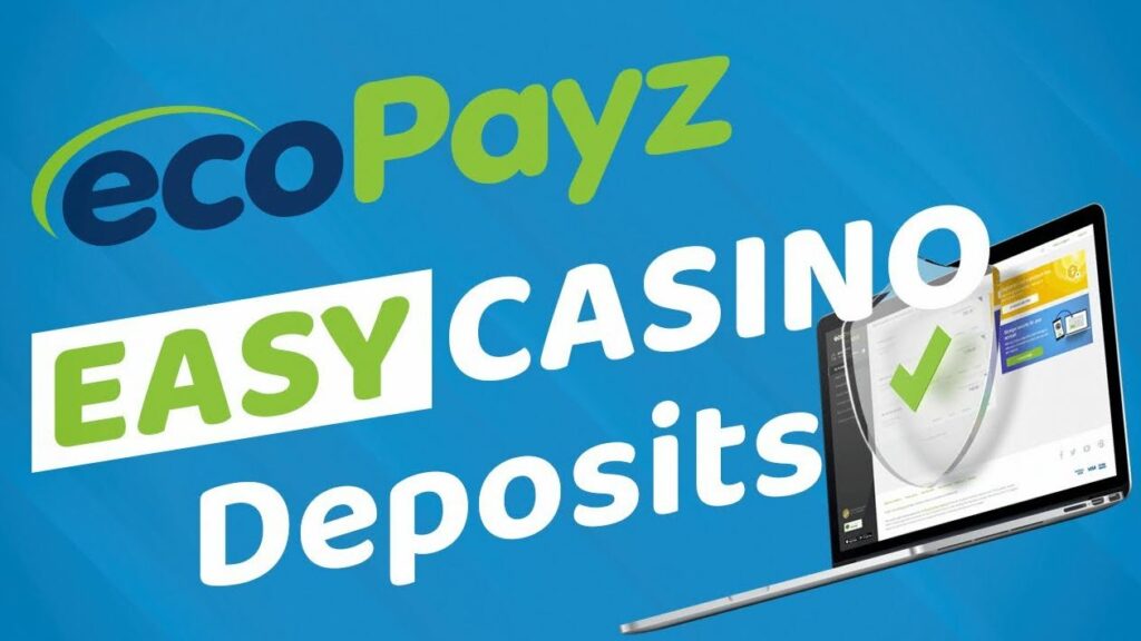 Ecopayz Online Casino