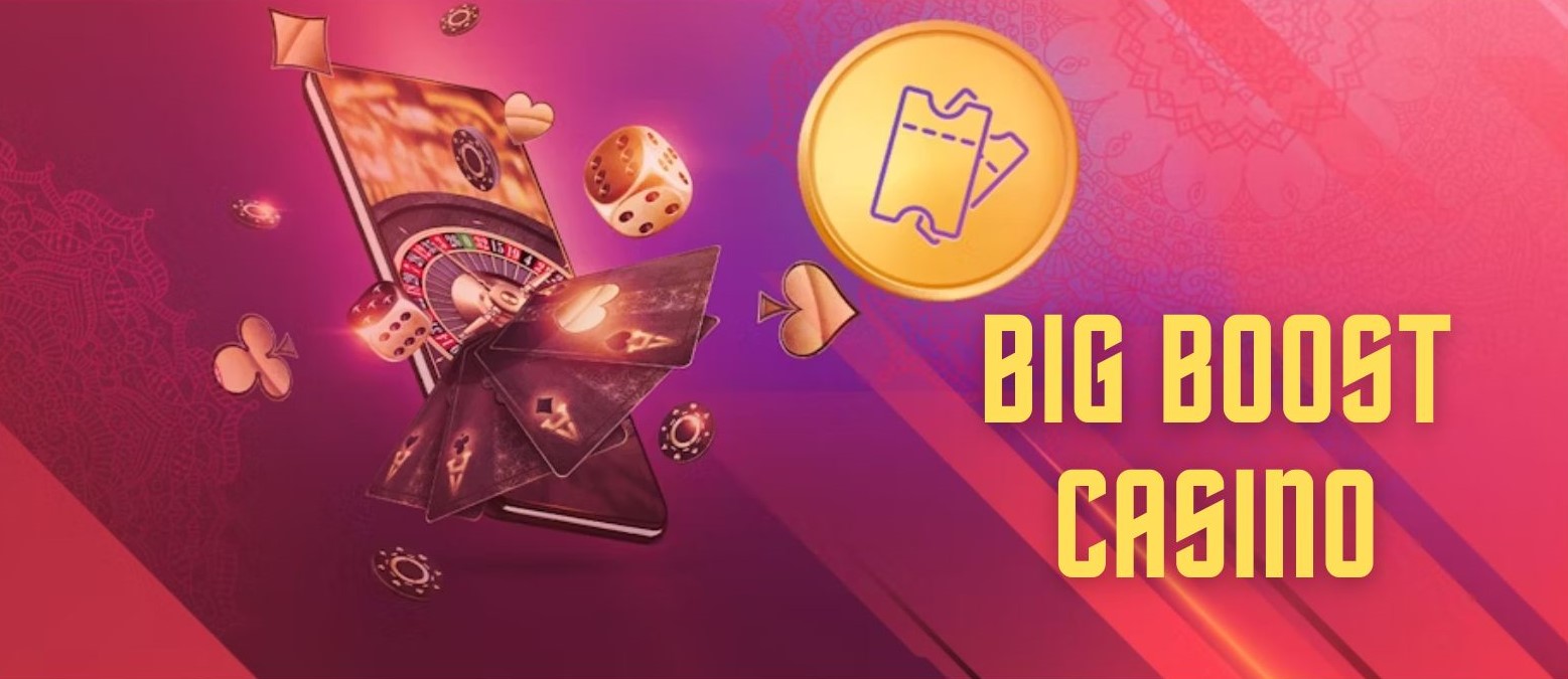 Big Boost Casino