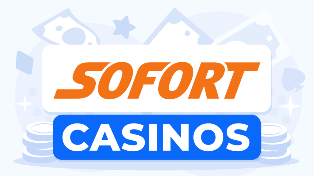 Sofort Casino