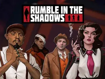 Rumble In The Shadows