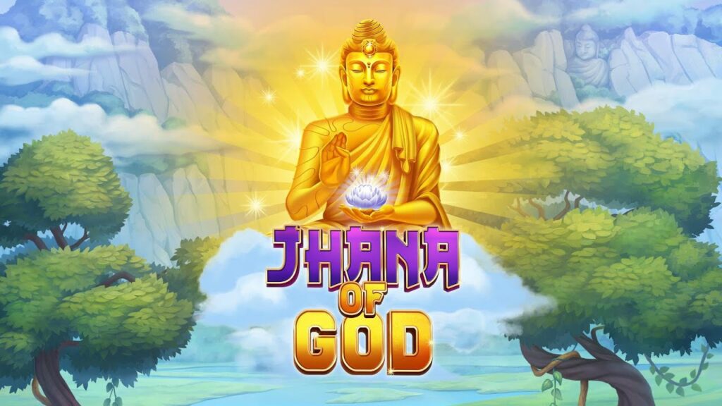 Jhana Of God