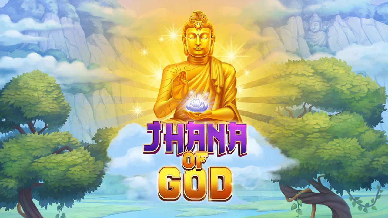 Jhana Of God