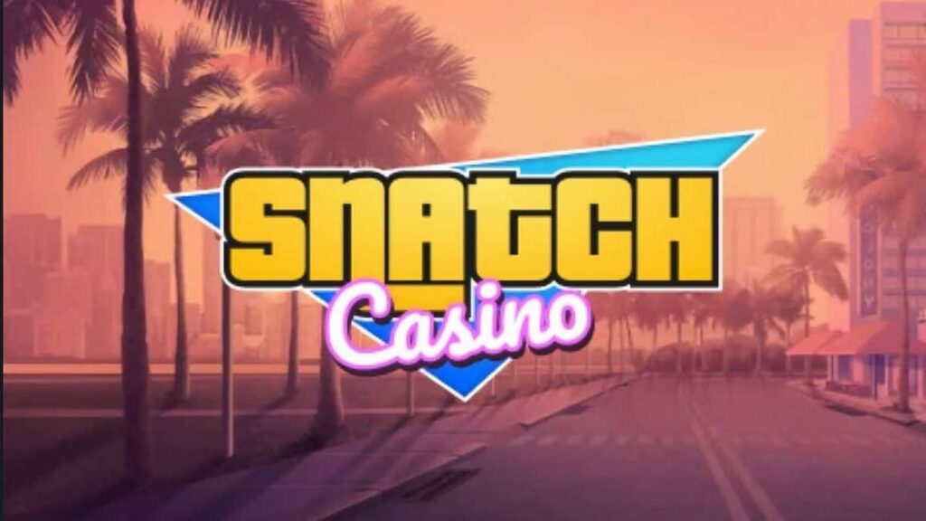 Snatch Casino