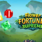 Flower Fortunes Supreme