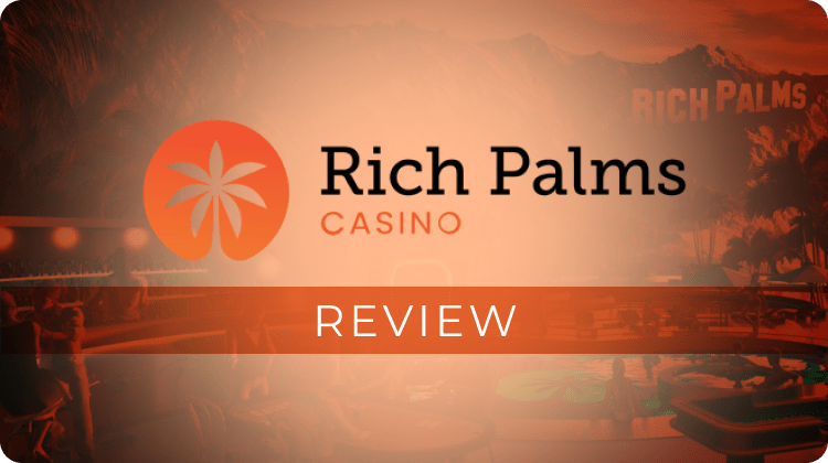 Rich Palms Casino Legit