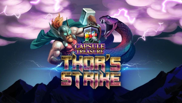 Capsule Treasure Thors Strike