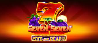 Seven Seven Pots and Pearls