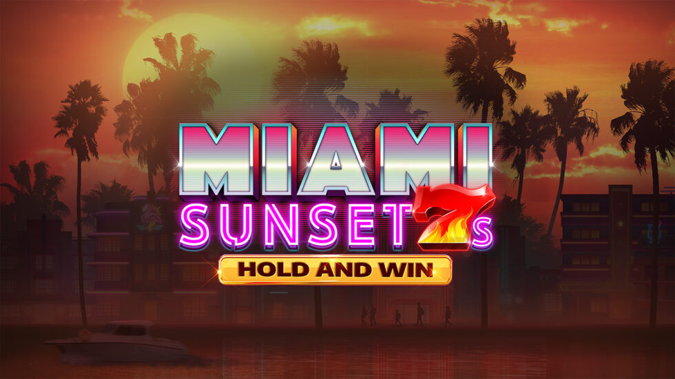 Miami Sunset 7s Hold and Win